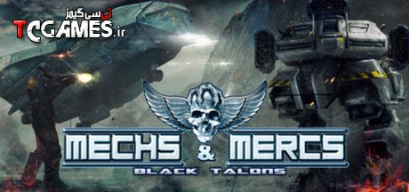 کرک نهایی بازی Mechs & Mercs Black Talons