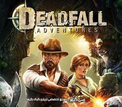 دانلود ترینر بازی Deadfall Adventures