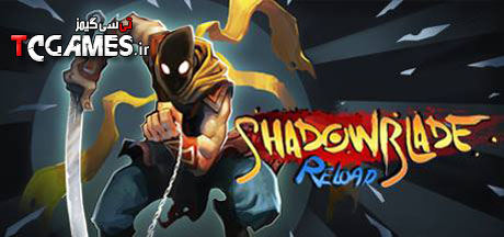 ترینر سالم بازی Shadow Blade Reload